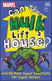 Marvel Can The Hulk Lift a House? (eBook, ePUB)