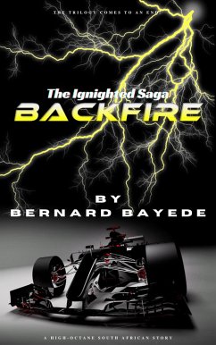 Backfire (The Ignighted Saga, #3) (eBook, ePUB) - Bayede, Bernard