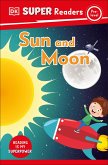 DK Super Readers Pre-Level Sun and Moon (eBook, ePUB)