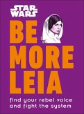 Star Wars Be More Leia (eBook, ePUB)