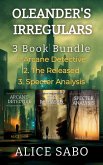 Oleander's Irregulars 3 Book Bundle (eBook, ePUB) Oleander's Irregulars 3 Book Bundle (eBook, ePUB)