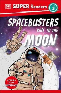 DK Super Readers Level 3 Space Busters Race to the Moon (eBook, ePUB) - Dk