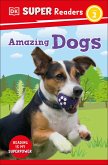 DK Super Readers Level 2 Amazing Dogs (eBook, ePUB)