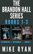 The Brandon Hall Series Books 1-3... - Bild 1