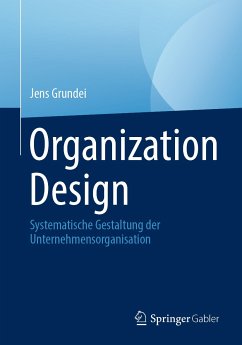 Organization Design (eBook, PDF) - Grundei, Jens