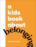 A Kids Book About Belonging (eBook, ePUB)