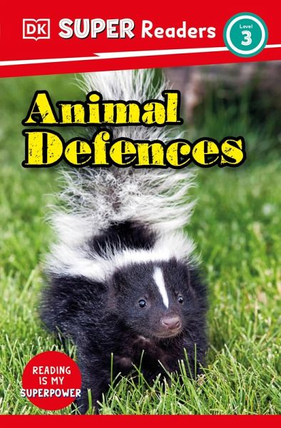 DK Super Readers Level 3 Animal Defences (eBook, ePUB) DK Super Readers Level 3 Animal Defences (eBook, ePUB)