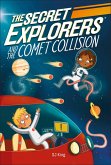 The Secret Explorers and the Comet Collision (eBook, ePUB)