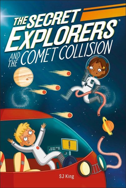 The Secret Explorers and the Comet Collision (eBook, ePUB) The Secret Explorers and the Comet Collision (eBook, ePUB)