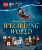 LEGO Harry Potter The Magical Guide to the Wizarding World (eBook, ePUB)