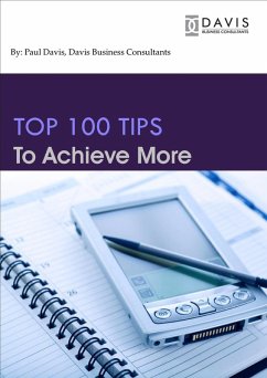 Cover Top 100 Tips to Achieve More (eBook, ePUB)