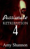 Passionate Retribution 4 (eBook, ePUB)