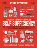 The New Complete Book of Self-Sufficiency (eBook, ePUB)