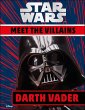Star Wars Meet the Villains Darth Vader... - Bild 1