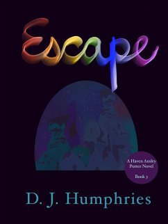 Cover Escape - Haven Ansley Porter Book 3 (eBook, ePUB)