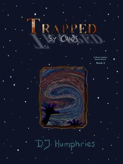 Cover Trapped By Chaos - Haven Ansley Porter Book 2 (eBook, ePUB)