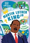 DK Life Stories: Martin Luther King Jr (eBook, ePUB)