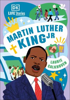 DK Life Stories: Martin Luther King Jr (eBook, ePUB) - Calkhoven, Laurie