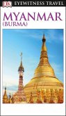 DK Eyewitness Myanmar (Burma) (eBook, ePUB)