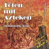 Töten mit Azteken (MP3-Download)