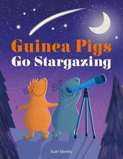 Cover Guinea Pigs Go Stargazing (eBook, ePUB)