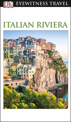 DK Eyewitness Italian Riviera (eBook, ePUB) - Dk Eyewitness