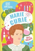 DK Life Stories Marie Curie (eBook, ePUB)
