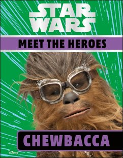 Cover Star Wars Meet the Heroes Chewbacca (eBook, ePUB)