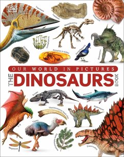 Cover Our World in Pictures The Dinosaurs Book (eBook, ePUB)