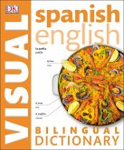 Spanish English Bilingual Visual Dictionary (eBook, ePUB)
