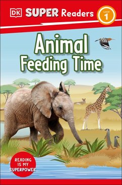 DK Super Readers Level 1 Animal Feeding Time (eBook, ePUB) - Dk