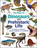 My Book of Dinosaurs and Prehistoric Life (eBook, ePUB)