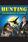 An Introduction To Hunting (eBook, ePUB)