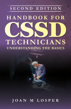 Handbook for Cssd Technicians: Understanding the Basics - Second Edition (eBook, ePUB) - Losper, Joan M