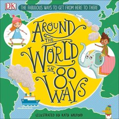 Around The World in 80 Ways (eBook, ePUB) - Dk