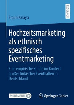 Hochzeitsmarketing als ethnisch spezifisches Eventmarketing (eBook, PDF) - Kalayci, Ergün