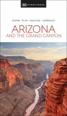 DK Eyewitness Arizona and the Grand Canyon (eBook, ePUB)