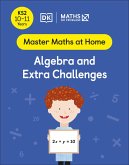 Maths - No Problem! Algebra and Extra Challenges, Ages 10-11 (Key Stage 2) (eBook, ePUB)