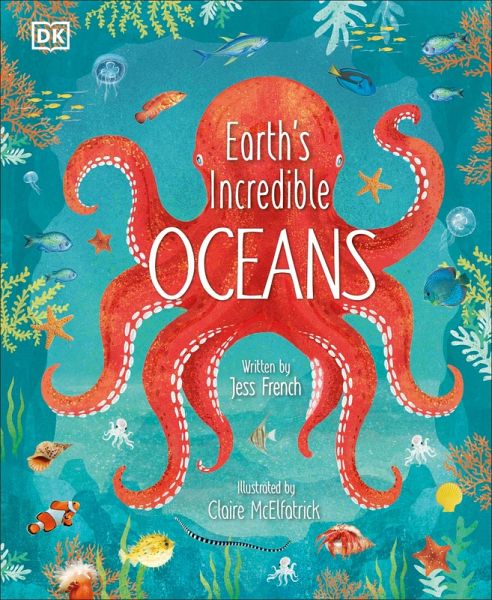 Earth's Incredible Oceans (eBook, ePUB) Earth's Incredible Oceans (eBook, ePUB)