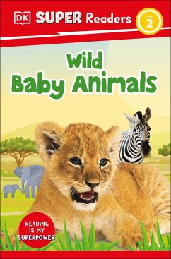 DK Super Readers Level 2 Wild Baby Animals (eBook, ePUB) - Dk