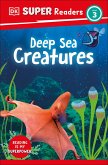DK Super Readers Level 3 Deep-Sea Creatures (eBook, ePUB)