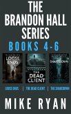 The Brandon Hall Series Books 4-6 (eBook, ePUB)