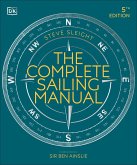 The Complete Sailing Manual (eBook, ePUB)