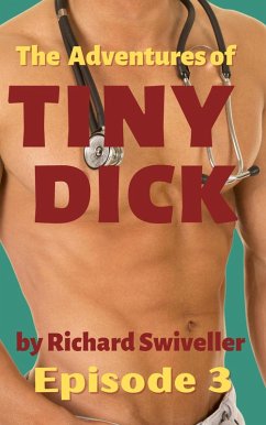 Cover The Adventures of Tiny Dick, Episode 3 (eBook, ePUB)