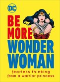 Be More Wonder Woman (eBook, ePUB)