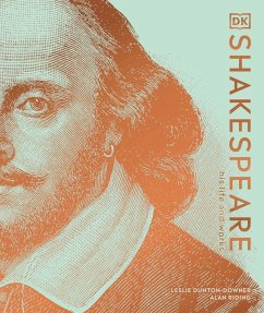 Shakespeare His Life and Works (eBook, ePUB) - Dunton-Downer, Leslie; Riding, Alan