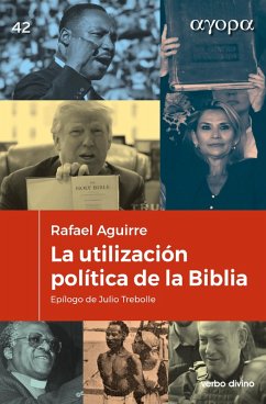 La utilización política de la Biblia (eBook, ePUB) von Rafael Aguirre ...