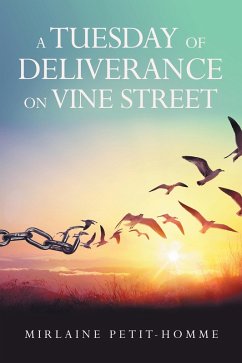 Cover A TUESDAY OF DELIVERANCE ON VINE STREET (eBook, ePUB)
