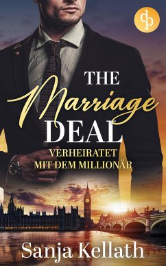The Marriage Deal (eBook, ePUB) - Kellath, Sanja