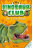 Dinosaur Club: The T-Rex Attack (eBook, ePUB)